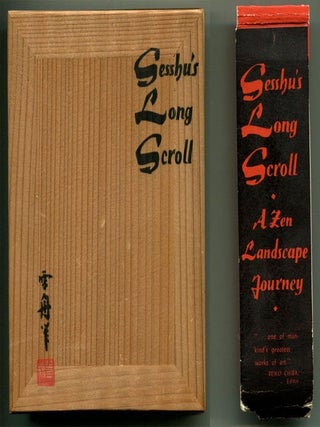 Item #53693 SESSHU'S LONG SCROLL: A Zen Landscape Journey. Sesshu, Reiko Chiba