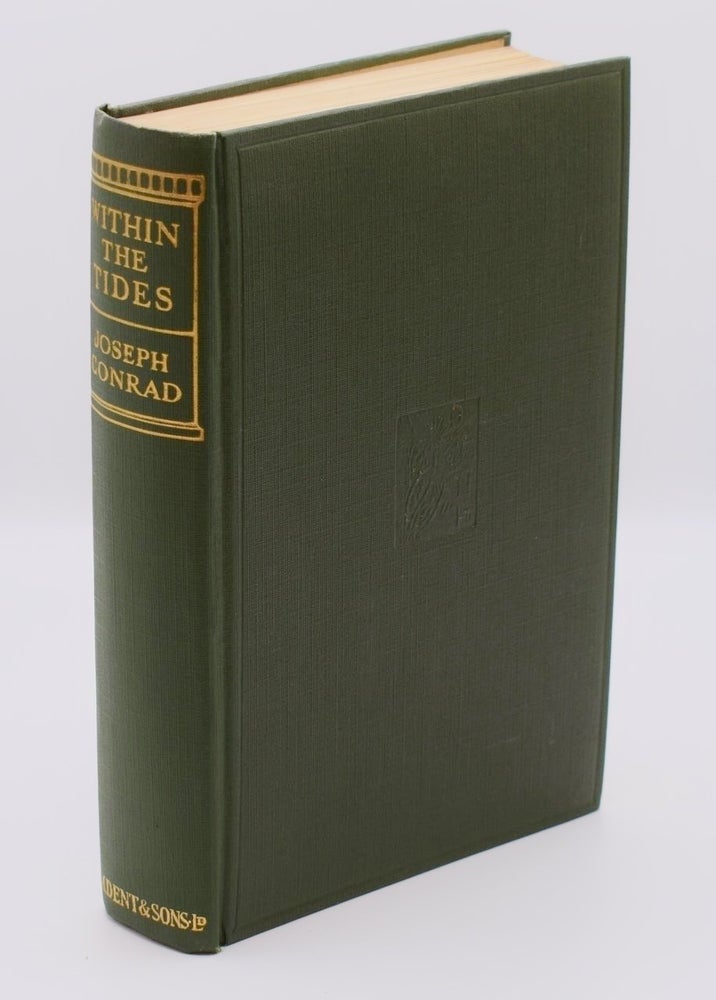 Item #53761 WITHIN THE TIDES: Tales. Joseph Conrad.