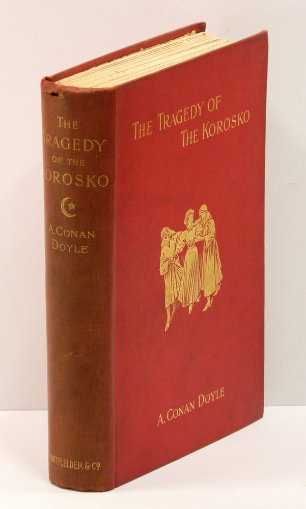 Item #53837 THE TRAGEDY OF THE KOROSKO. Conan Doyle, rthur.