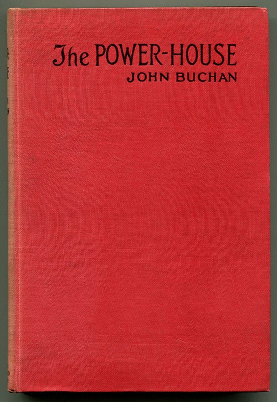 Item #53930 THE POWER-HOUSE. John Buchan.