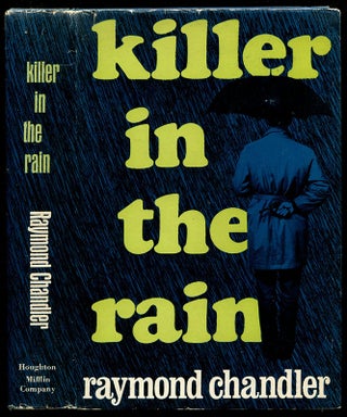 Item #53932 KILLER IN THE RAIN. Raymond Chandler
