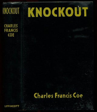 Item #54036 KNOCKOUT. Charles Francis Coe