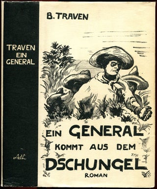 Item #54068 EIN GENERAL KOMMT AUS DEM DSCHUNGEL [The General from the Jungle]. B. Traven