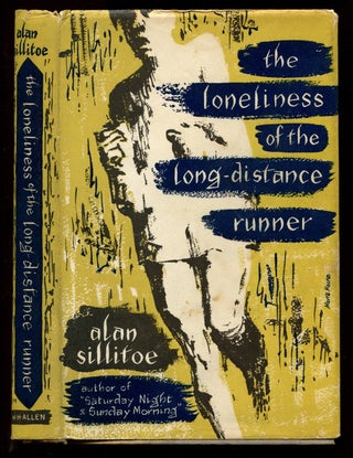 Item #54092 THE LONELINESS OF THE LONG-DISTANCE RUNNER. Alan Sillitoe
