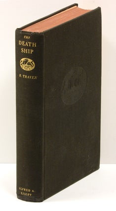 Item #54111 THE DEATH SHIP: The Story of an American Sailor. B. Traven