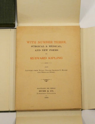 WITH NUMBER THREE, SURGICAL & MEDICAL, AND NEW POEMS; Also Letters from Julian Ralph, Charles E. Hands and Douglas Story.