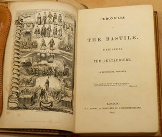CHRONICLES OF THE BASTILE; First Series: THE BERTAUDIERE, An Historical Romance.