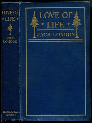 LOVE OF LIFE: And Other Stories.
