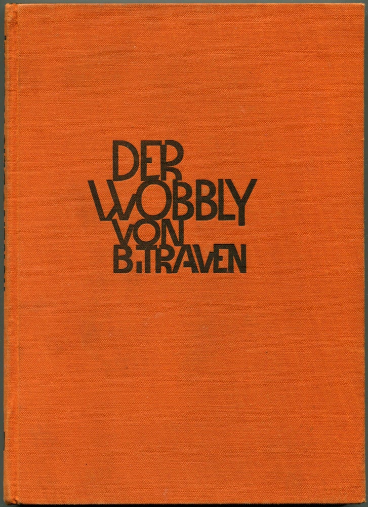Item #54141 DER WOBBLY [The Cotton Pickers]. B. Traven.