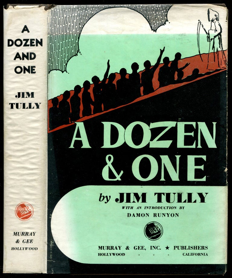 Item #54172 A DOZEN AND ONE. Jim Tully, introduction Damon Runyon.