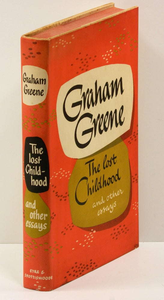 Item #54185 THE LOST CHILDHOOD: and other essays. Graham Greene.