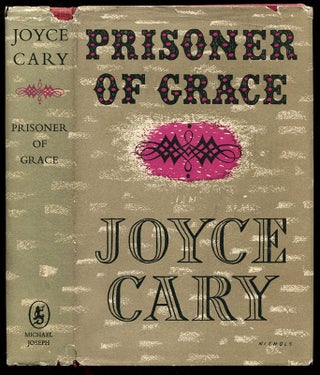 Item #54214 PRISONER OF GRACE. Joyce Cary