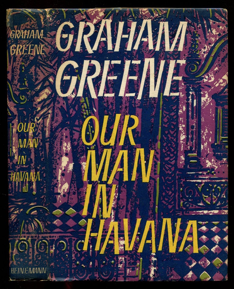 Item #54216 OUR MAN IN HAVANA. Graham Greene.