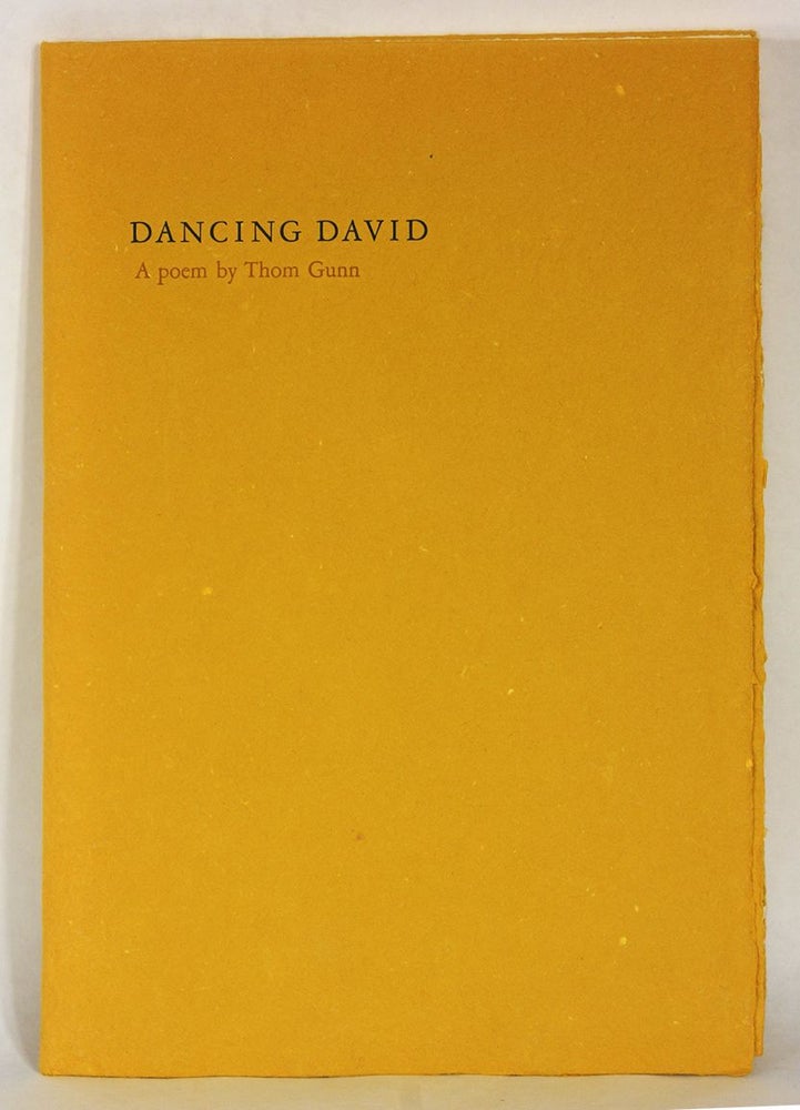 Item #54267 DANCING DAVID; [Association copy inscribed to Anthony Hecht]. Thom Gunn, illustrations, Dorothea Tanning.