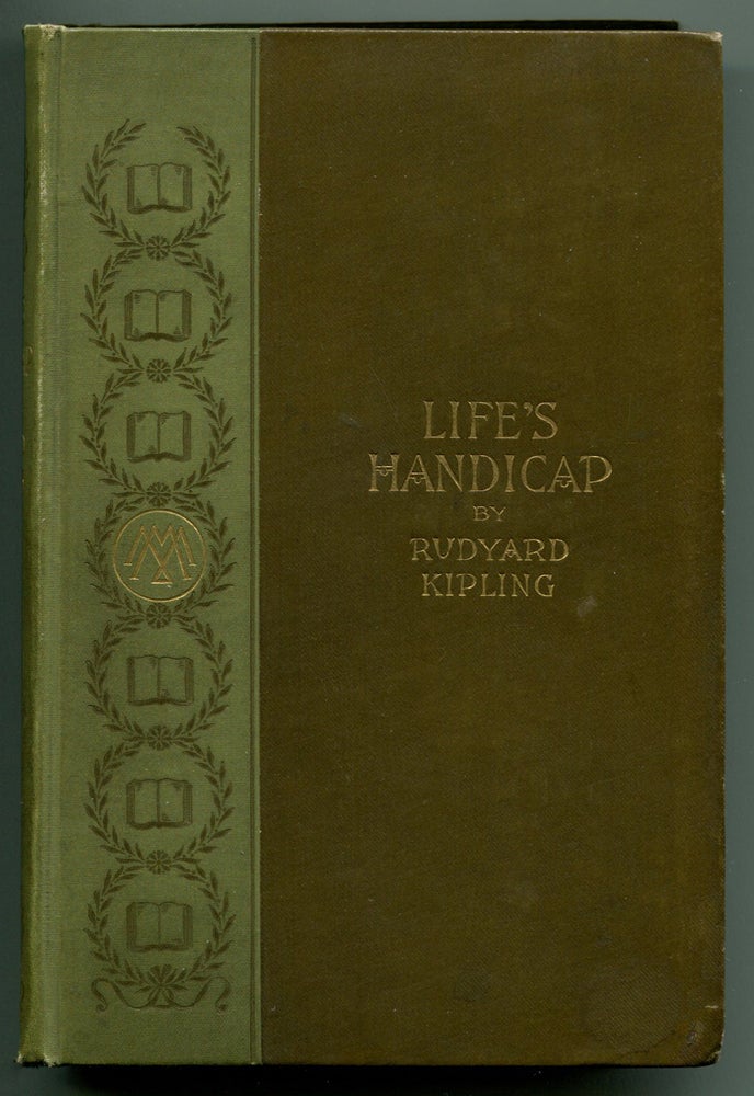 Item #54277 LIFE'S HANDICAP: Being Stories of Mine Own People. Rudyard Kipling.