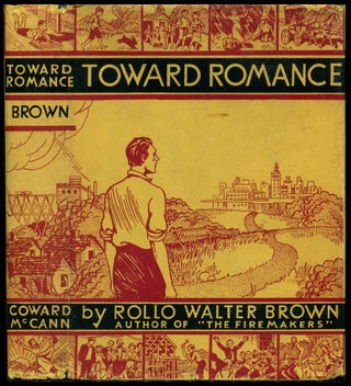 Item #54402 TOWARD ROMANCE. Rollo Walter Brown
