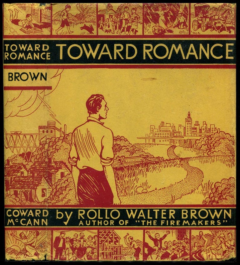 Item #54402 TOWARD ROMANCE. Rollo Walter Brown.