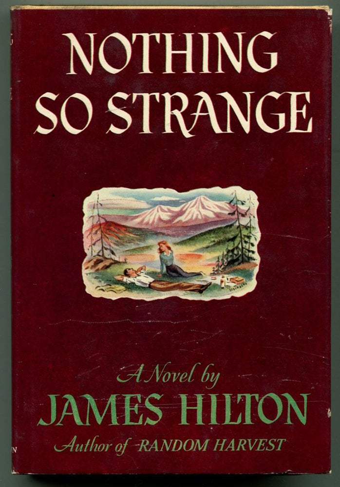 Item #54452 NOTHING SO STRANGE. James Hilton.