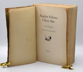 REGULAR FELLOWS I HAVE MET.
