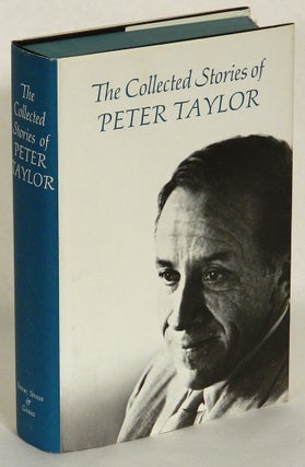 Item #54561 THE COLLECTED STORIES OF PETER TAYLOR. Peter Taylor