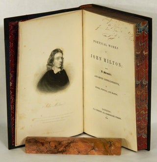THE POETICAL WORKS OF JOHN MILTON; with A Memoir; and Seven Embellishments, Fuseli, Westall and Martin.