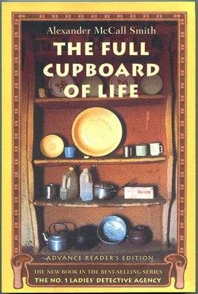 Item #54651 THE FULL CUPBOARD OF LIFE. Alexander McCall Smith