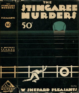Item #54725 THE STINGAREE MURDERS. W. Shepard Pleasants