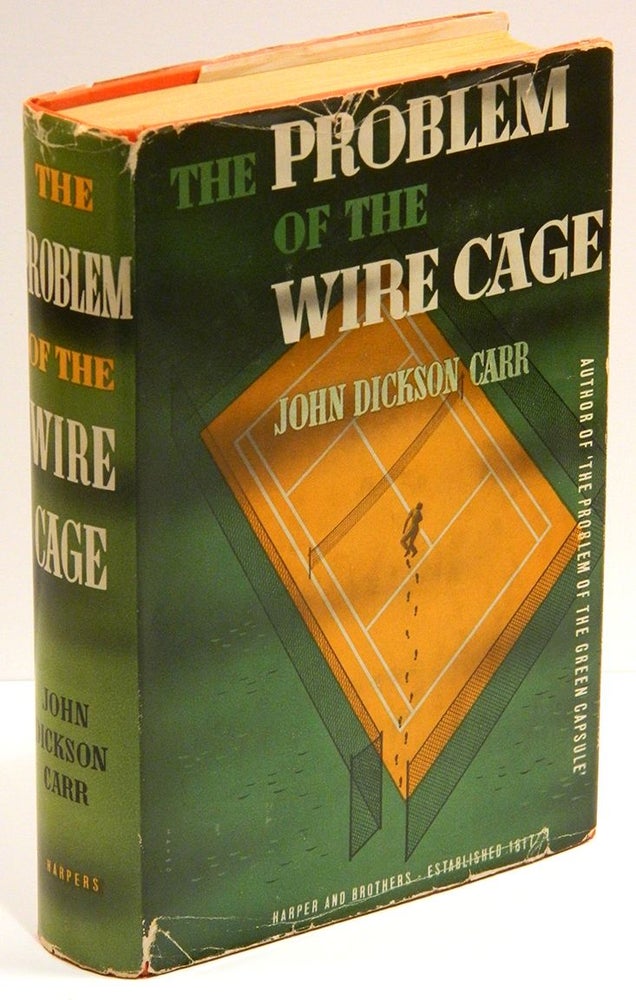 Item #54756 THE PROBLEM OF THE WIRE CAGE. John Dickson Carr.
