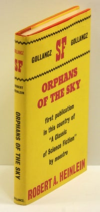 Item #54773 ORPHANS OF THE SKY. Robert Heinlein