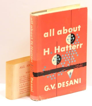 Item #54805 ALL ABOUT H. HATTERR. G. V. Desani