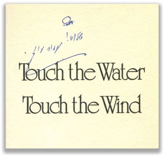 TOUCH THE WATER TOUCH THE WIND.