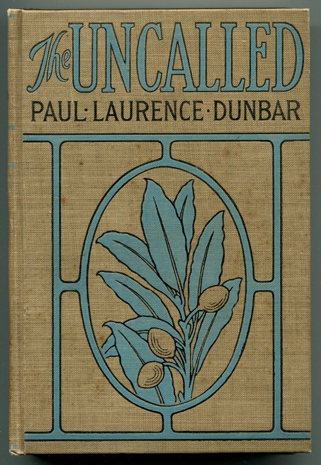 Item #54947 THE UNCALLED: A Novel. Paul Laurence Dunbar.