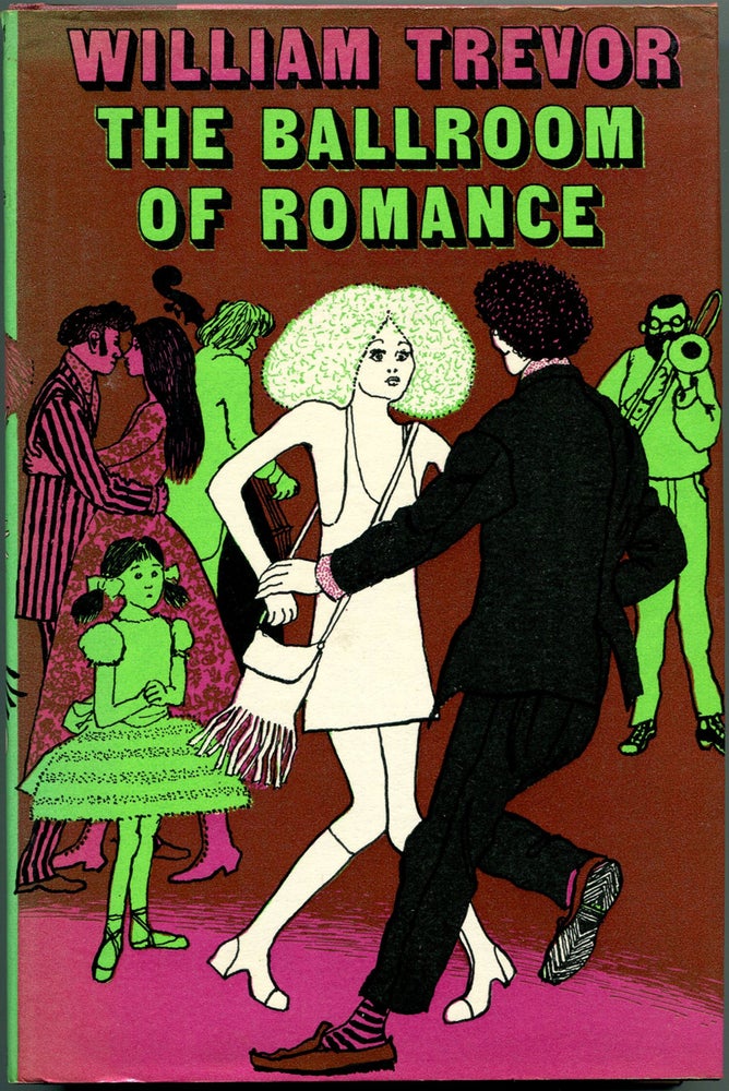 Item #54990 THE BALLROOM OF ROMANCE And Other Stories. William Trevor.