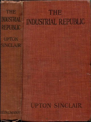 THE INDUSTRIAL REPUBLIC: A Study of the America of Ten Years Hence.