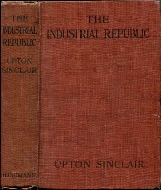 THE INDUSTRIAL REPUBLIC: A Study of the America of Ten Years Hence.