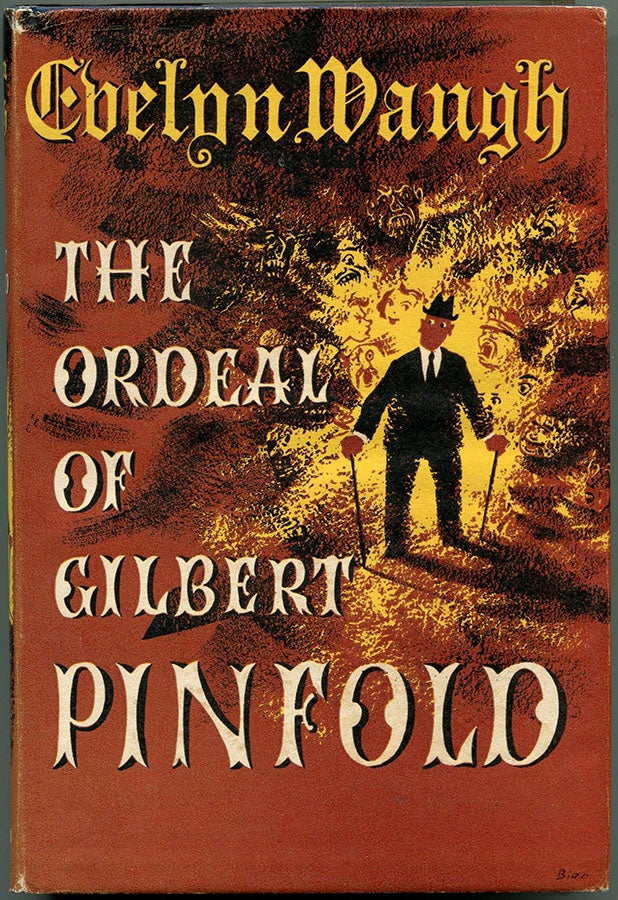 Item #54999 THE ORDEAL OF GILBERT PINFOLD: A Conversation Piece. Evelyn Waugh.
