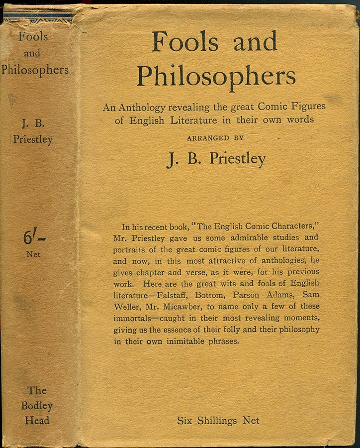 Item #55015 FOOLS AND PHILOSOPHERS: A Gallery of Comic Figures from English Literature. J. B. Priestley.
