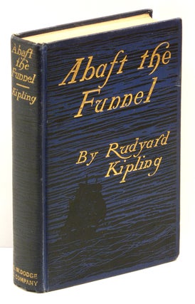 Item #55046 ABAFT THE FUNNEL. Rudyard Kipling