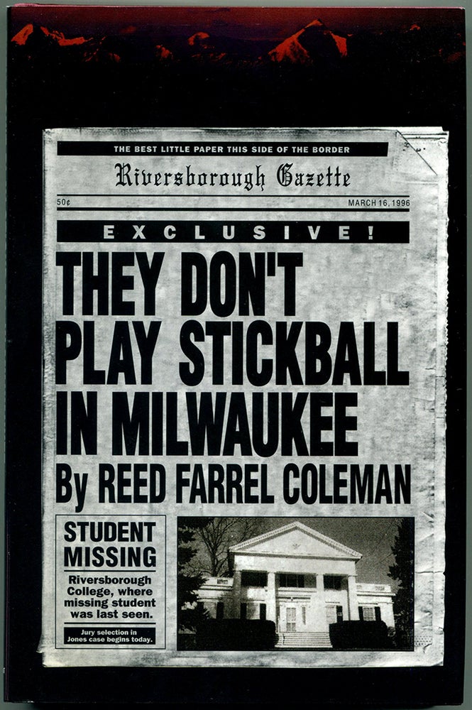 Item #55065 THEY DON'T PLAY STICKBALL IN MILWAUKEE. Reed Farrel Coleman.