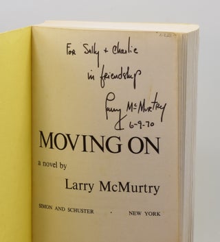 Item #55071 MOVING ON: A Novel. Larry McMurtry