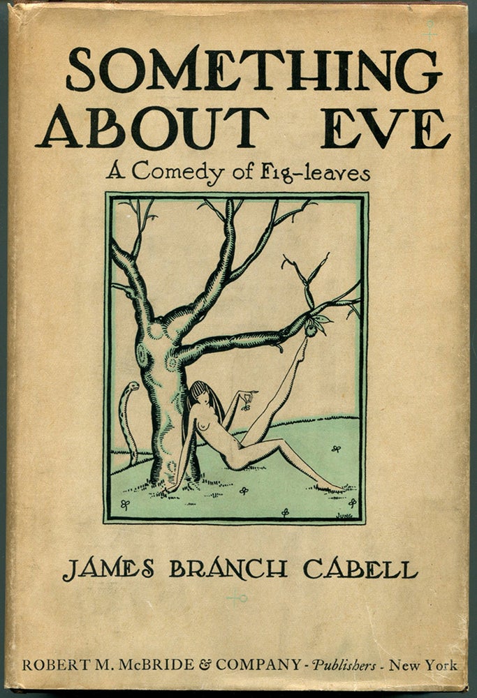 Item #55084 SOMETHING ABOUT EVE: A Comedy of Fig-Leaves. James Branch Cabell.