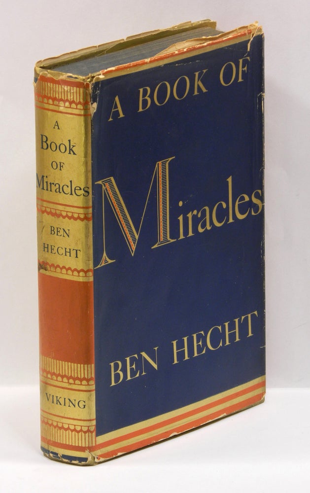 Item #55181 BOOK OF MIRACLES. Ben Hecht.