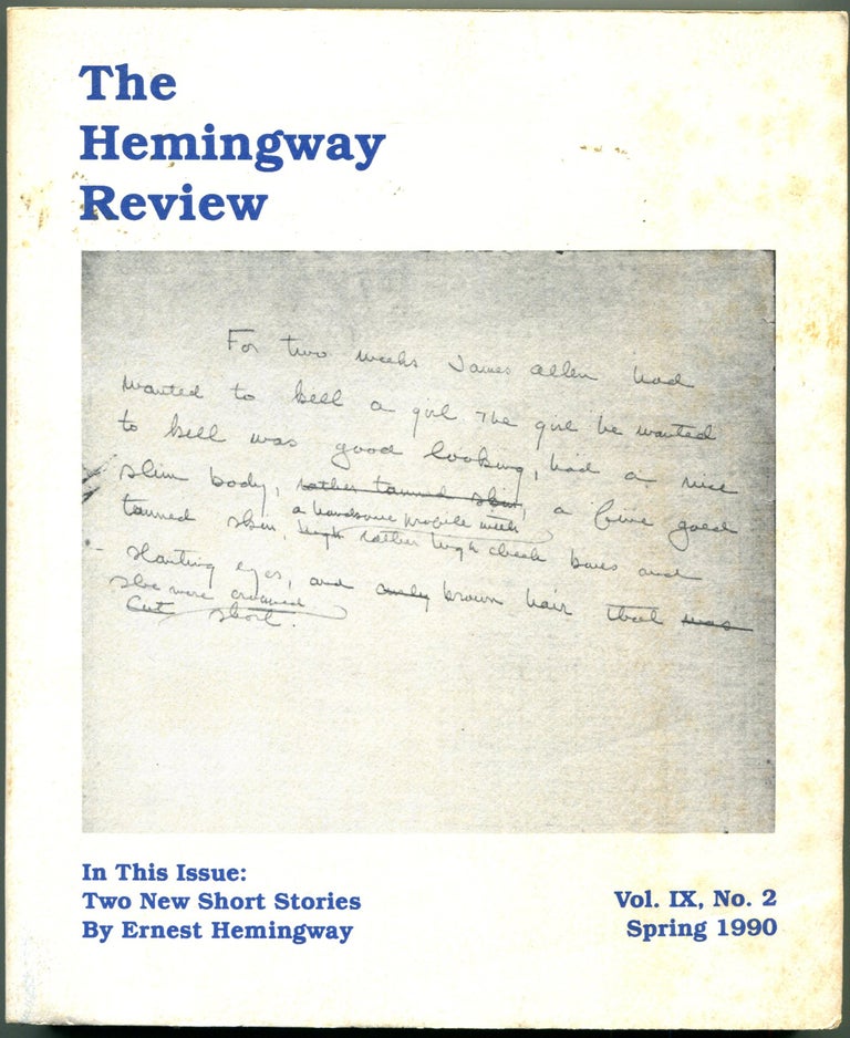 Item #55183 THE HEMINGWAY REVIEW: Vol. IX, No. 2, Spring 1990. Ernest Hemingway.