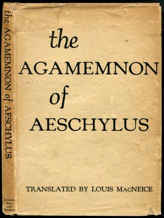 THE AGAMEMNON OF AESCHYLUS.