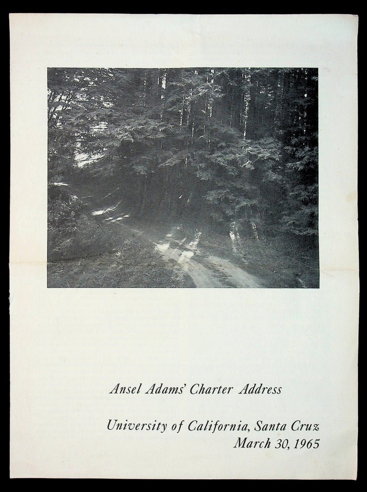 Item #55392 ANSEL ADAMS' CHARTER ADDRESS: University of California, Santa Cruz, March 30, 1965. Ansel Adams.