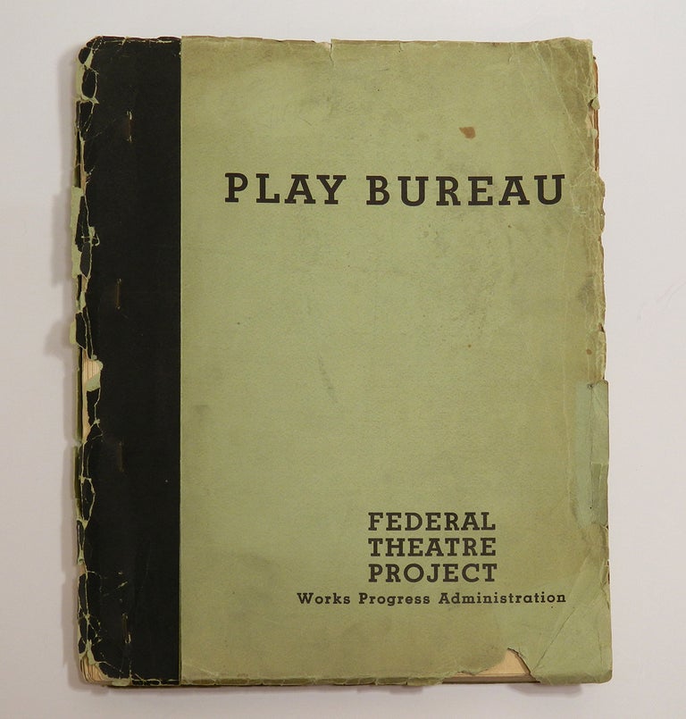 Item #55396 90 NEW PLAYS: Play Bureau Publication No. 4, December, 1936. Works Project Administration, WPA.