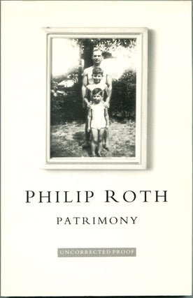 Item #55405 PATRIMONY: A True Story. Philip Roth