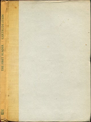 THE GERTRUDE STEIN FIRST READER & THREE PLAYS.