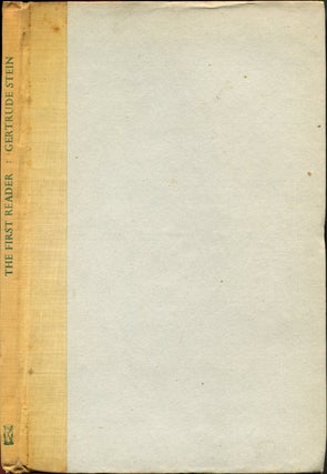 THE GERTRUDE STEIN FIRST READER & THREE PLAYS.
