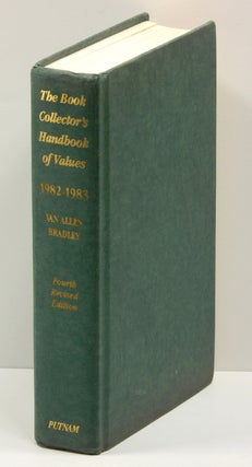 THE BOOK COLLECTOR'S HANDBOOK OF VALUES: 1982-1983 Edition.